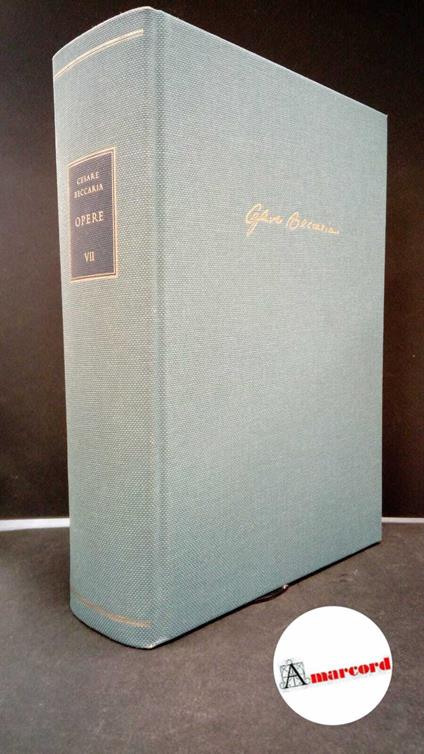 Beccaria, Cesare. , and Canetta, Rosalba. 9: Atti di governo. Serie 4., 1787 Milano Mediobanca, 1998 - Cesare Beccaria - copertina