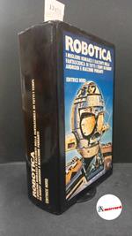 Pergameno, Sandro. Robotica : i migliori romanzi e racconti della fantascienza di tutti i tempi su robot, androidi e macchine pensanti. [Milano] Nord, 1980