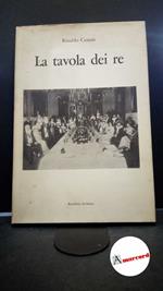 Casana, Rinaldo. La tavola dei re : 131 ricette della vecchia Europa. Milano Archinto, 1987