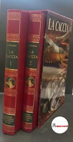 Perosino, Sergio. La caccia 2 volumi Novara Istituto geografico De Agostini, 1970