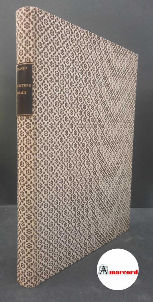 Cattaneo, Raffaele. L'architecture en Italie du 6. au 11. siècle : recherches historiques et critiques. Venise Ongania, 1890 - copertina