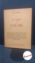 Lüscher, Max. , and Balzarini, Gianmario. Il test dei colori Roma Astrolabio-Ubaldini, 1976