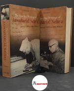 Nehru, Jawaharlal. , and Iyengar, Uma. , Gopal, Sarvepalli. The essential writings of Jawaharlal Nehru 2 vol. Oxford Oxford university, 2003