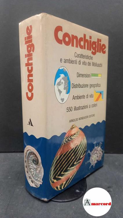 Conchiglie / Caratteristiche E Ambiente Di Vita Dei Molluschi - 1980 - Bruno Sabelli - copertina