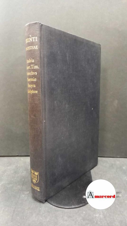 Terentius Afer, Publius. , and Kauer, Robert. P. Terenti Afri comoediae Oxonii E Typographeo Clarendoniano, 1979 - copertina