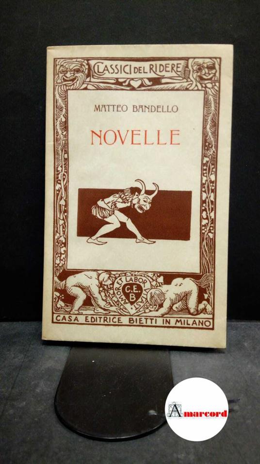 Bandello, Matteo. , and Picco, Francesco. Novelle Milano Bietti, 1973 - Matteo Bandello - copertina