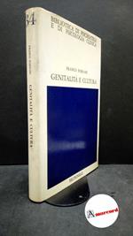 Fornari, Franco. Genialità e cultura Milano Feltrinelli, 1975