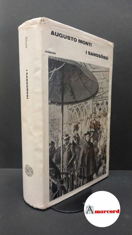 Monti, Augusto. I Sanssossi Torino Einaudi, 1963 - Augusto Monti - copertina