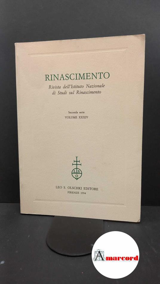 Rinascimento. Rivista dell'Istituto Nazionale di Studi sul Rinascimento, Vol. XXXIV - copertina