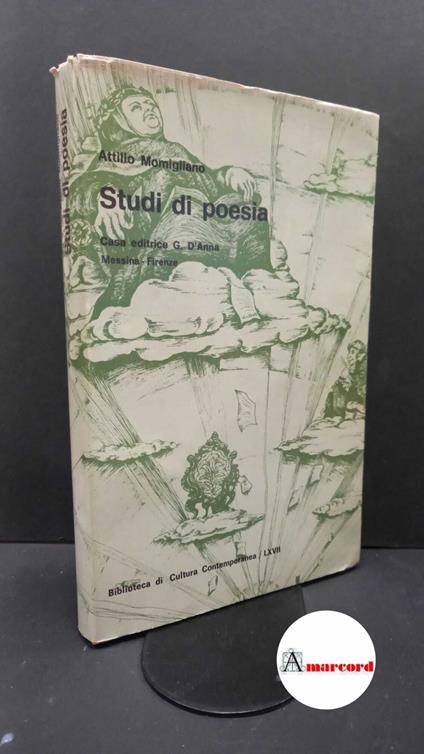 Momigliano, Attilio. Studi di poesia Messina G. D'Anna, 1976 - Attilio Momigliano - copertina