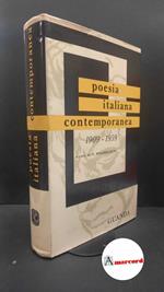 Spagnoletti, Giacinto. Poesia italiana contemporanea : 1909-1959. [Parma] Guanda, 1961