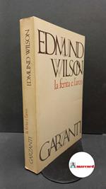Wilson, Edmund. La ferita e l'arco : sette studi di letteratura. Milano Garzanti, 1956