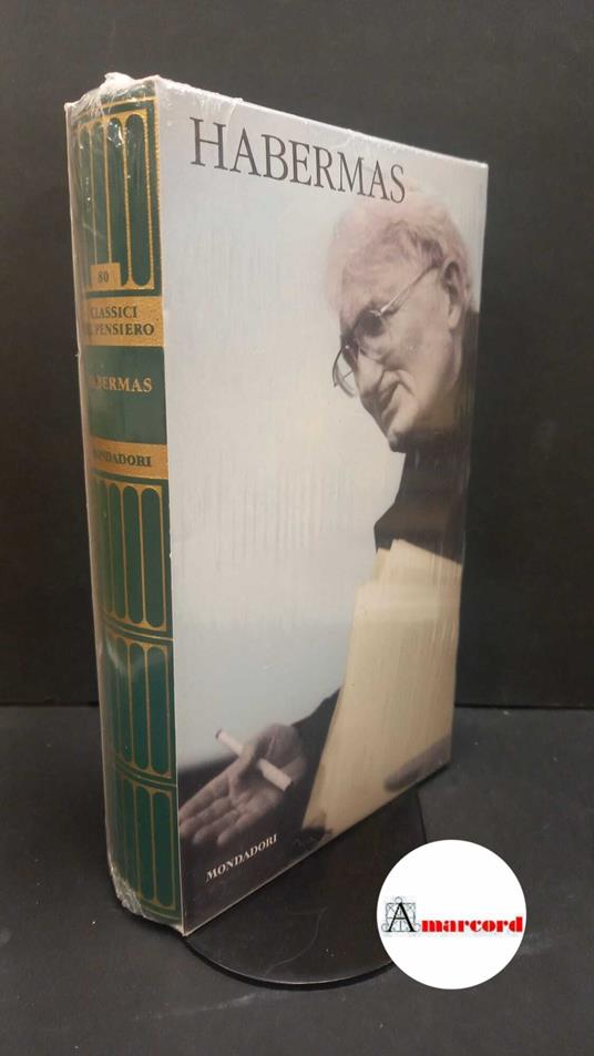 Habermas, Jürgen. Habermas Milano Mondadori, 2009 - Jürgen Habermas - copertina