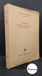 Rizzo, Silvia. Il lessico filologico degli umanisti Roma Edizioni di storia e letteratura, 1973