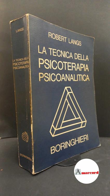 Langs Robert, La tecnica della psicoterapia psicoanalitica, Boringhieri, 1979 - I - copertina