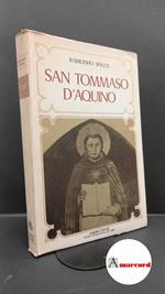 Spiazzi, Raimondo. San Tommaso d'Aquino Firenze Nardini-Centro internazionale del libro, 1975