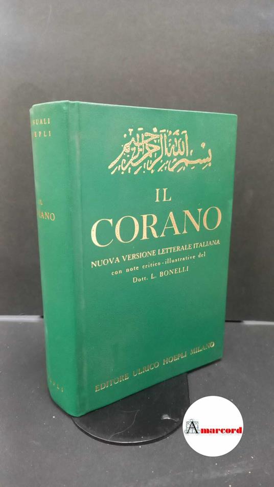 Bonelli, Luigi. Il Corano Milano Hoepli, 1969 - Luigi Bonelli - copertina