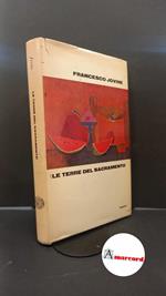 Jovine Francesco. Le terre del Sacramento. Einaudi 1962