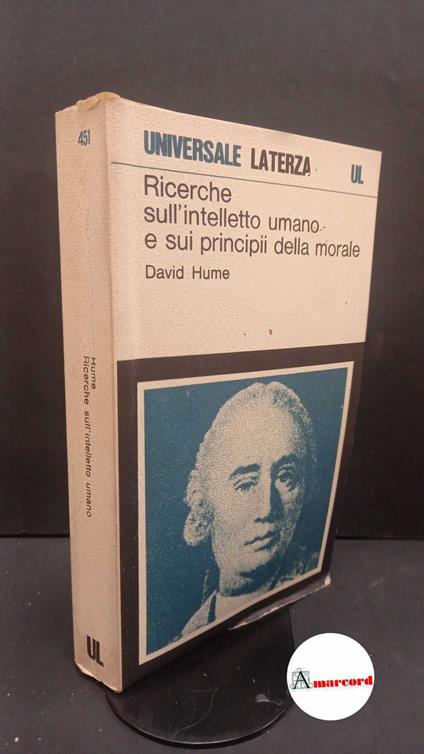 Hume, David. , and Dal Pra, Mario. Ricerche sull'intelletto umano e sui principi della morale Roma Laterza, 1978 - David Hume - copertina