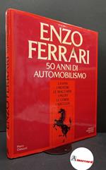 Casucci, Piero. Enzo Ferrari : 50 anni di automobilismo. Milano Mondadori, 1980