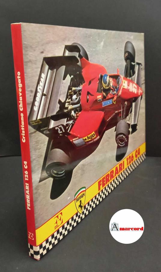 Ferrari 126/c4 - Cristiano Chiavegato - copertina