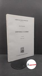 Plutarchus. , and Lanzi, Silvia. 39: L'invidia e l'odio Napoli M. D'Auria, 2004