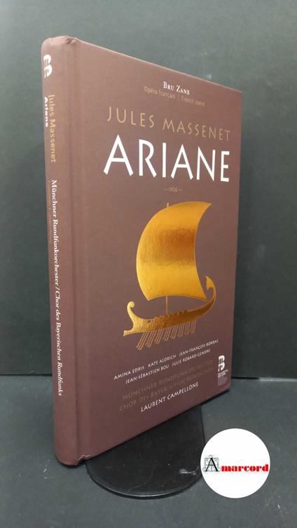 Jules Massenet, Ariane, Palazzetto Bru Zane, 2023 - Jules Massenet - copertina