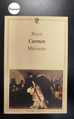 Mérimée, Prosper. Carmen. , Bizet, Georges. , Meilhac, Henri. , Lauzières, Achille : de. , Halévy, Ludovic, Firenze Passigli, 1985