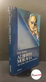 Siciliano, Enzo. Alberto Moravia : vita, parole, idee di un romanziere. Milano Bompiani, 1982