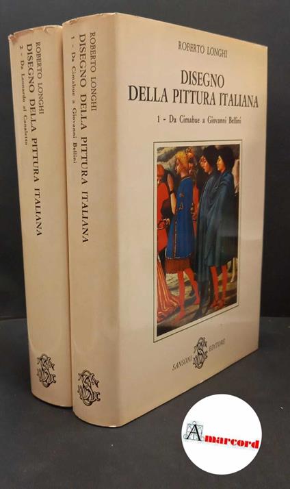 Longhi, Roberto. , and Volpe, Carlo. Disegno della pittura italiana 2 volumi Firenze Sansoni, 1979 - Roberto Longhi - copertina