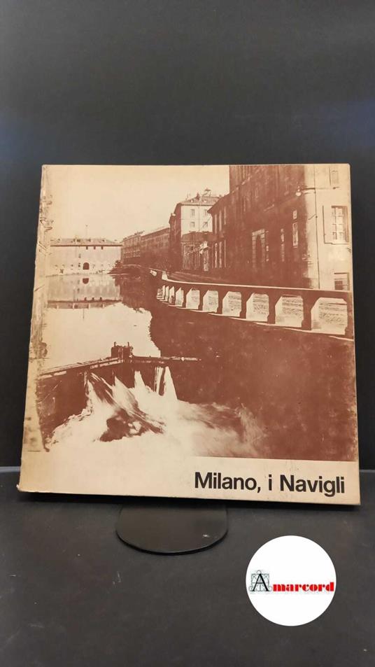 Milano, i Navigli S.l. s.n., 1979 - copertina