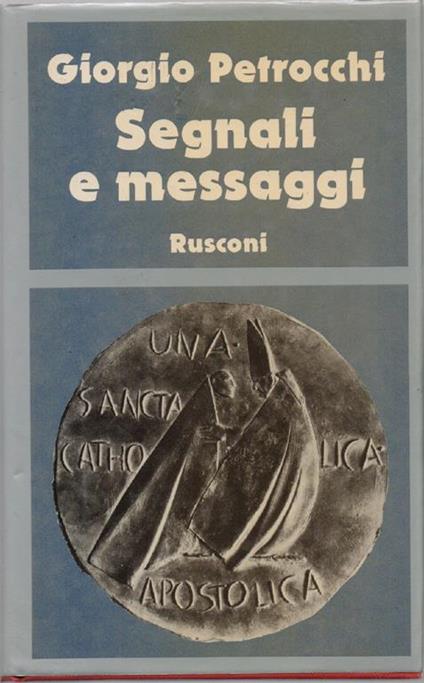 Segnali e messaggi - Giorgio Petrocchi - copertina