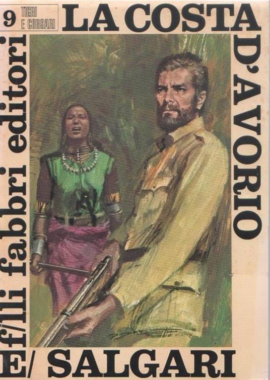 La Costa d'Avorio. E. Salgari - Emilio Salgari - copertina