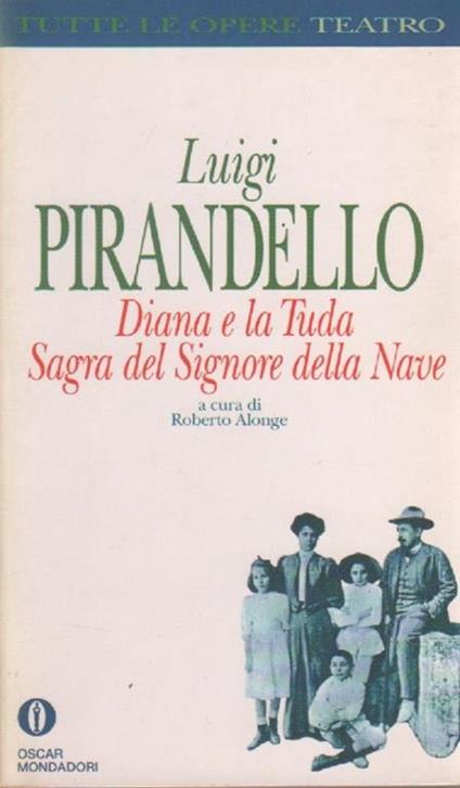 Diana e la Tuda-Sagra del Signore della nave - Luigi Pirandello - copertina