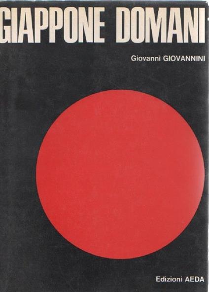 Giappone domani. Giovanni Giovannini - Giovanni Giovannini - copertina