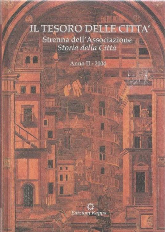 Il tesoro delle città. Strenna dell'associazione Storie della città. 2004 - copertina