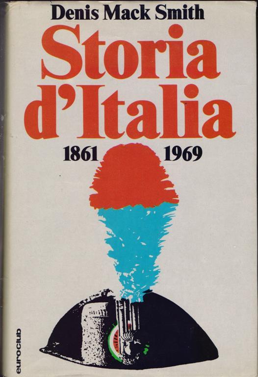  Storia d'Italia 1861- 1969. - Mack Smith,Denis.