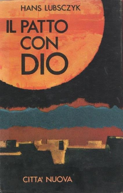 Il patto con Dio - Hans Lubsczyk - copertina