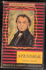 Clemente Fusero. Stendhal. Mondadori. Milano