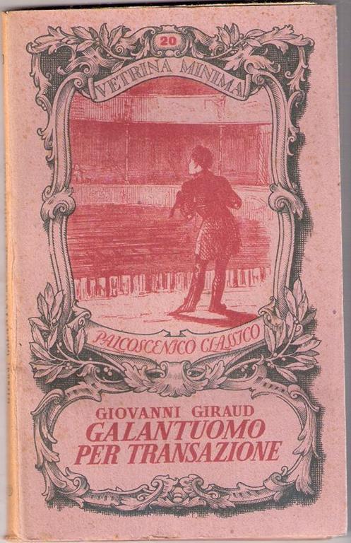 Galantuomo per transazione. Giovanni Giraud - Giovanni Giraud - copertina