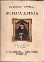 Mirra Efros. Commedia in quattro atti. Giacomo Gordin