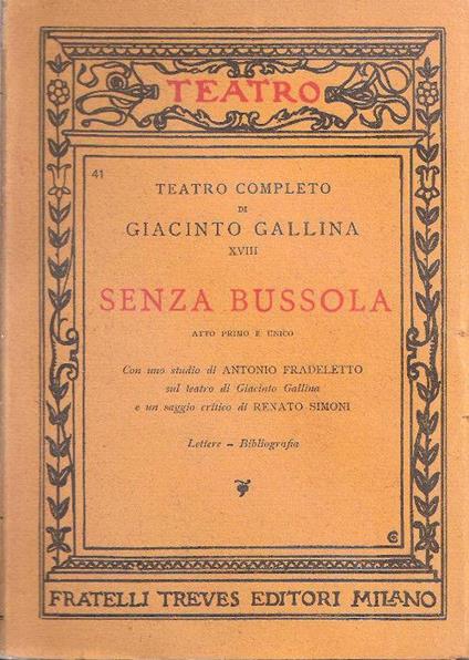 Senza bussola. Atto primo e unico. Giacinto Gallina - Giacinto Gallina - copertina