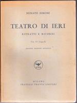 Teatro di ieri Ritratti e ricordi. Renato Simoni