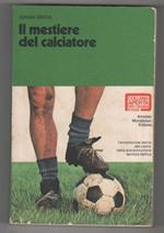 Il mestiere del calciatore. Gianni Brera