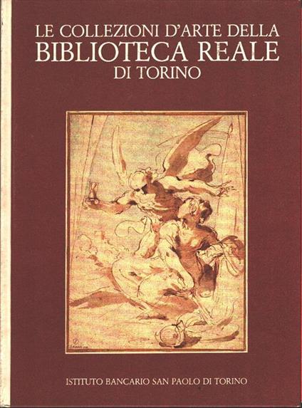 Le collezioni d'arte della Biblioteca Reale di Torino - copertina