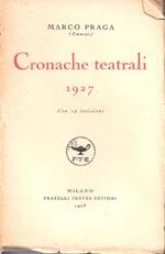 Cronache teatrali 1927. Marco Praga