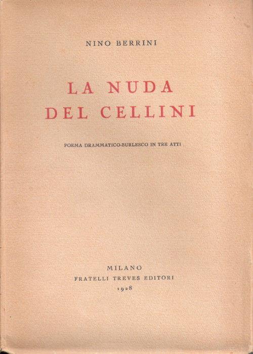 La nuda del Cellini. Nino Berrini - Nino Berrini - copertina