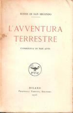 L' avventura terrestre. Rosso di San Secondo