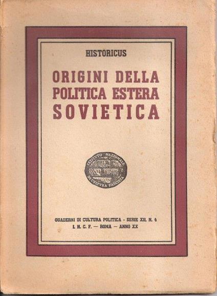 Origini della politica estera sovietica. Historicus - Historicus - copertina