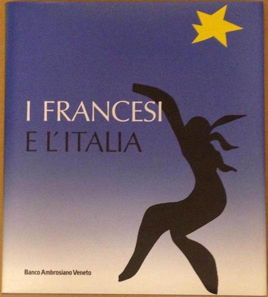 I francesi e l'Italia - Carlo Bertelli - copertina